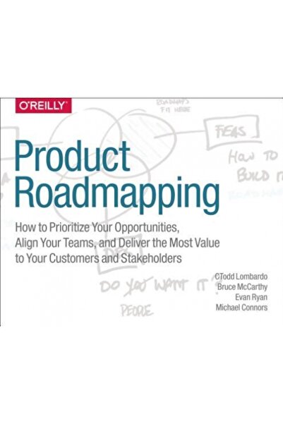 Scott Foresman Product Roadmapping: A Practical Guide to Prioritizing Opportu...