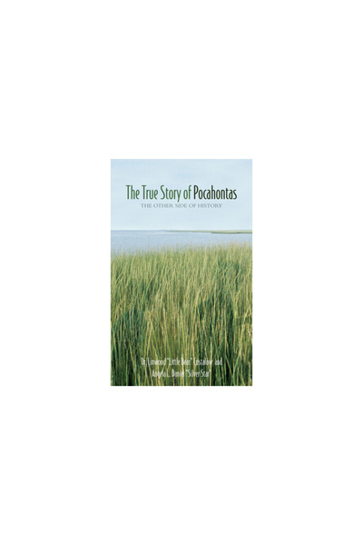 Fulcrum Group The True Story of Pocahontas: The Other Side of History