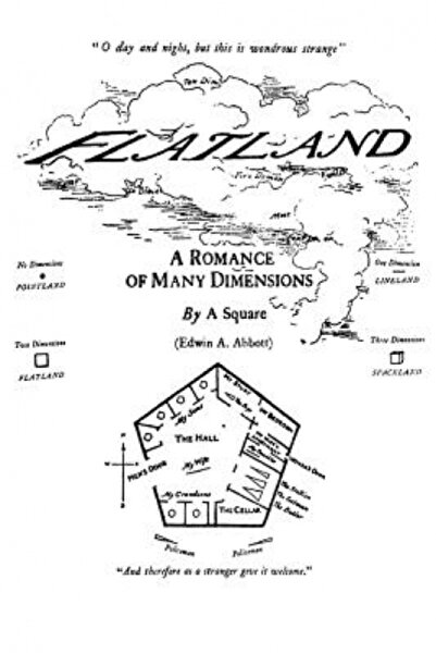 Jim Koweek Flatland: A Romance of Many Dimensions