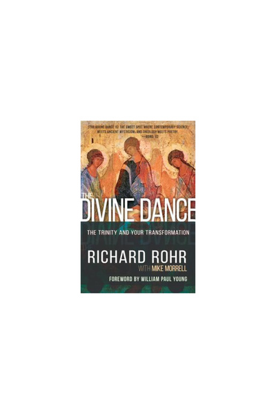 Whitaker House The Divine Dance: The Trinity and Your Transformation