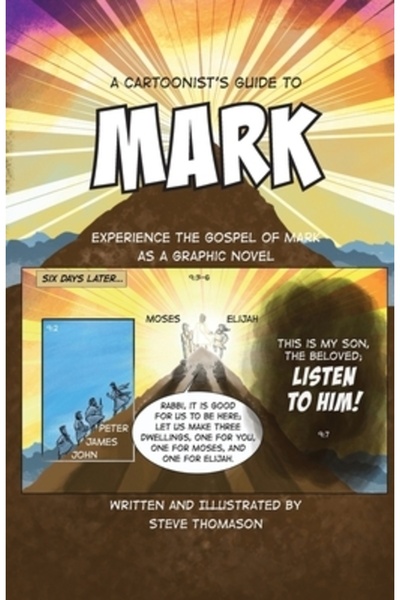 Vibble Books A Cartoonist's Guide to the Gospel of Mark: A 30-page, full-colo...