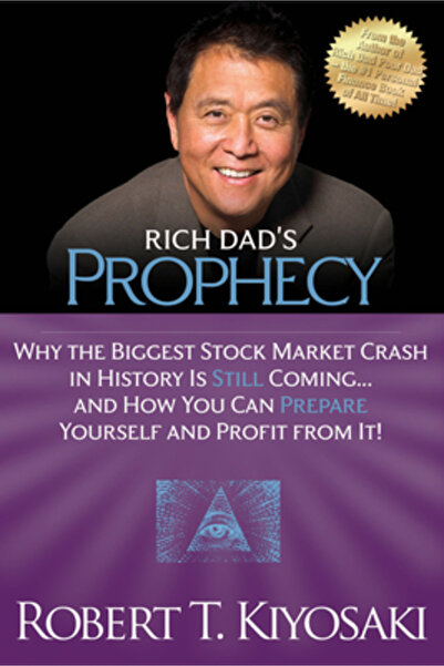Hal Leonard Pub Co Rich Dad's Prophecy: Why the Biggest Stock Market Crash in...