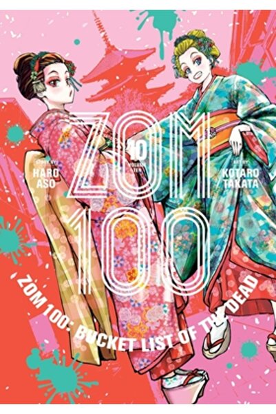Viz LLC Zom 100: Bucket List of the Dead, Vol. 10