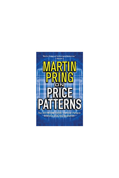 Mcgraw Hill Book Co Pring on Price Patterns: The Definitive Guide to Price Pattern Analysis and Intrepretation