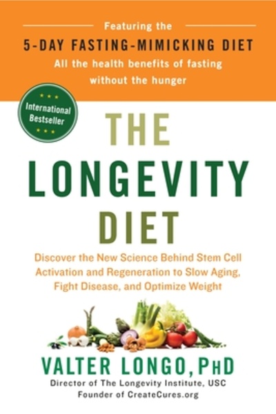 Avery Pub Group The Longevity Diet: Discover the New Science Behind Stem Cell...