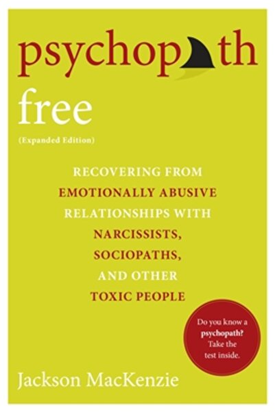 Berkley Pub Group Psychopath Free: Recovering from Emotionally Abusive Relati...
