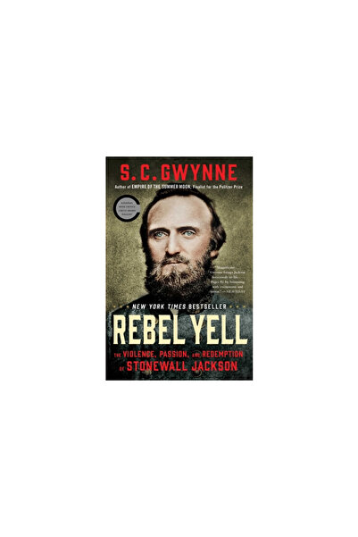Scribner Books Co Rebel Yell: The Violence, Passion, and Redemption of Stonewall Jackson