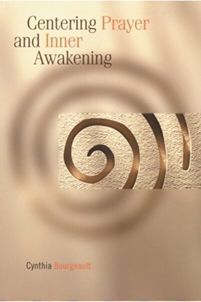 Cowley Publications Centering Prayer and Inner Awakening