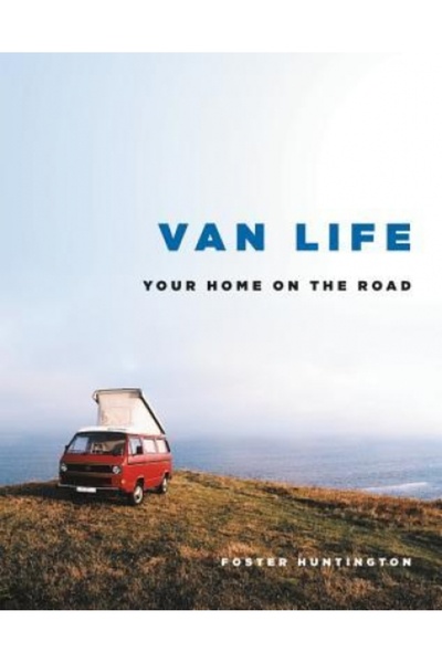 Black Dog & Leventhal Viața în furgonetă: Casa ta pe drum