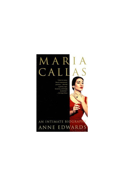 Griffin Maria Callas: An Intimate Biography