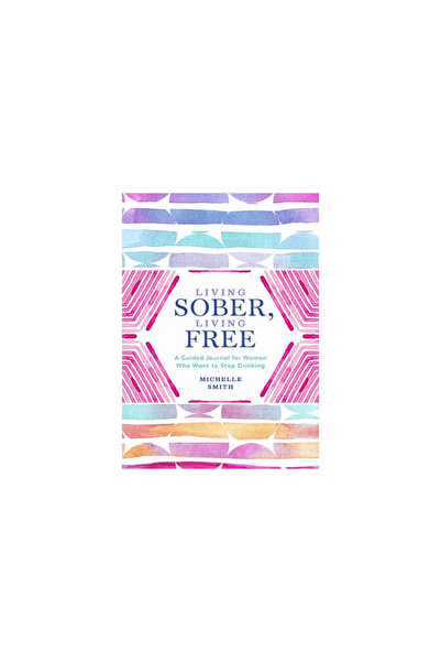 Castle Point Living Sober, Living Free: A Guided Journal for Women Who Want t...
