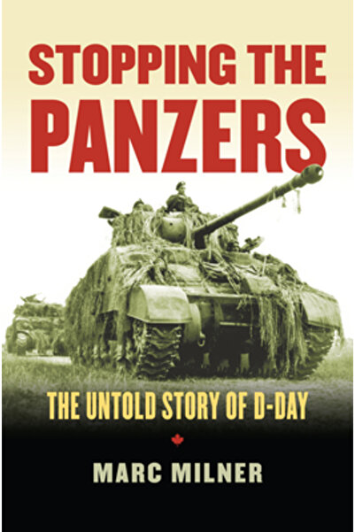 Univ Pr Of Kansas Stopping the Panzers: The Untold Story of D-Day