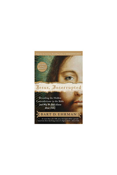 Harper Collins Jesus, Interrupted: Revealing the Hidden Contradictions in the...