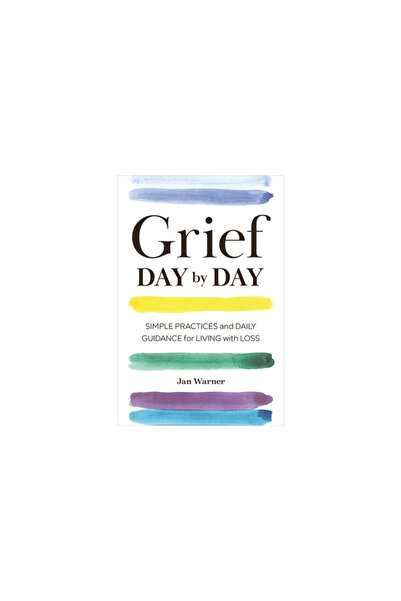 Althea Pr Grief Day by Day: Simple Practices and Daily Guidance for Living wi...