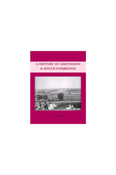 Paragon Pub A History of Ashingdon & South Fambridge