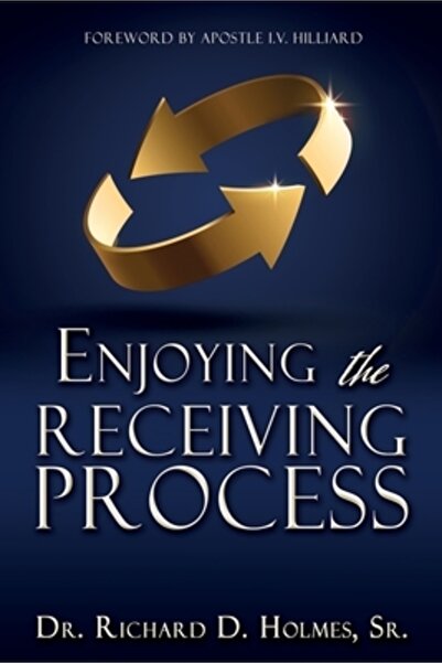 Xulon Pr Enjoying the Receiving Process