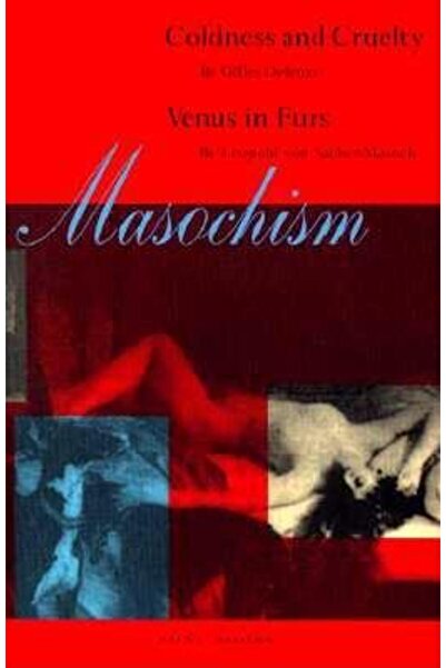 Zone Books (Ny) Masochism: Coldness and Cruelty & Venus in Furs