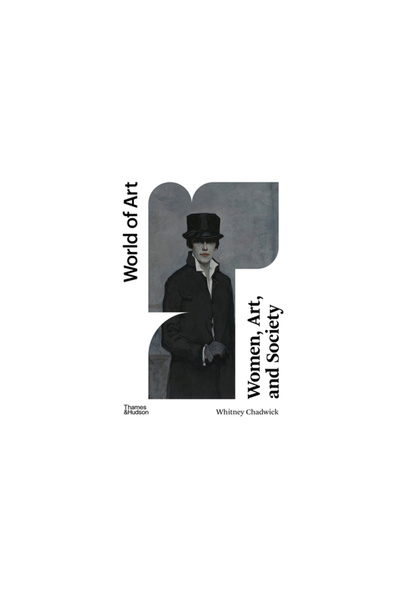 Thames & Hudson Women, Art, and Society