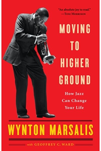 Random House Trade Moving to Higher Ground: How Jazz Can Change Your Life