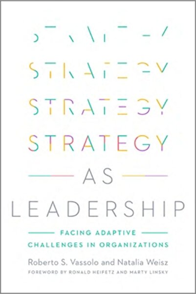Stanford Business Books Strategy as Leadership: Responding to Competitive Changes
