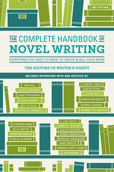 Glencoe Secondary Long The Complete Handbook of Novel Writing: Everything You...