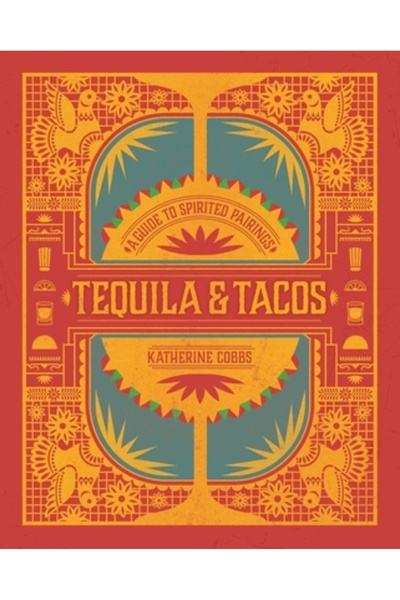 Tiller Pr Tequila & Tacos: A Guide to Spirited Pairings