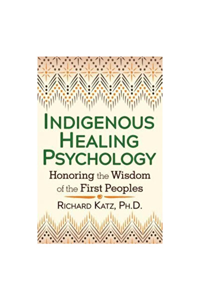 Healing Arts Home Indigenous Healing Psychology: Honoring the Wisdom of the F...