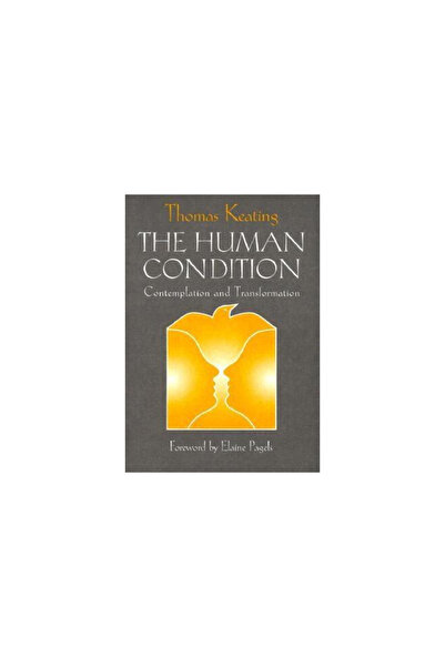Paulist Press The Human Condition: Contemplation and Transformation