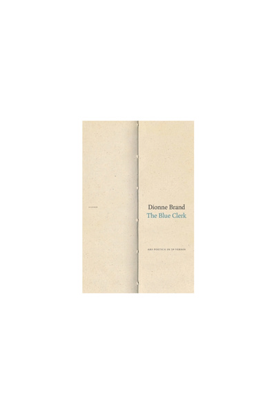 Duke Univ Pr The Blue Clerk: Ars Poetica in 59 Versos