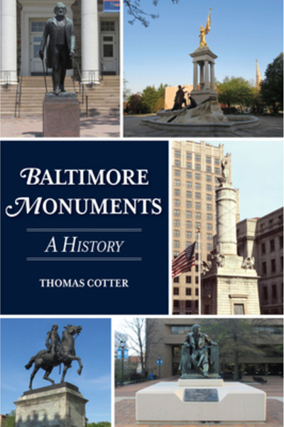History Pr Baltimore Monuments: A History
