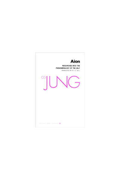 Princeton University Press Collected Works of C.G. Jung, Volume 9 (Part 2): Aion: Researches Into the Phenomenology of the Self