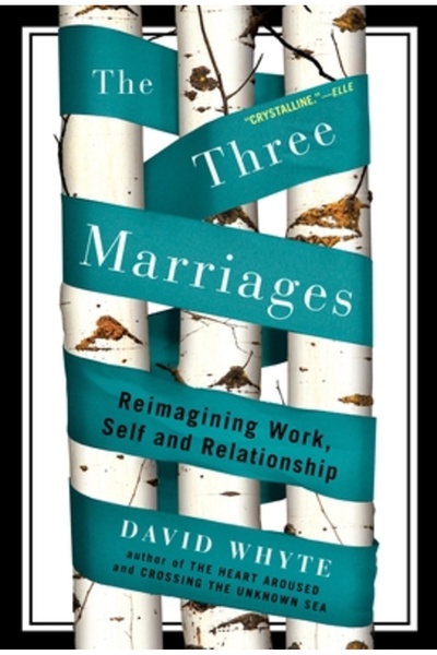 Riverhead Books The Three Marriages: Reimagining Work, Self and Relationship