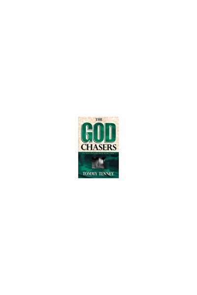 Destiny Image Publishers The God Chasers: "My Soul Follows Hard After Thee"