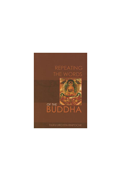 North Atlantic Books Repeating the Words of the Buddha