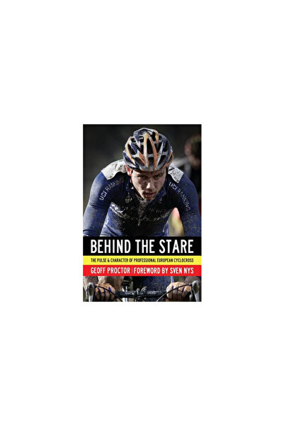 Ohio State Univ Pr Behind the Stare: The Pulse & Character of Professional Eu...