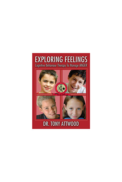 Future Horizons Exploring Feelings: Anger: Cognitive Behaviour Therapy to Man...