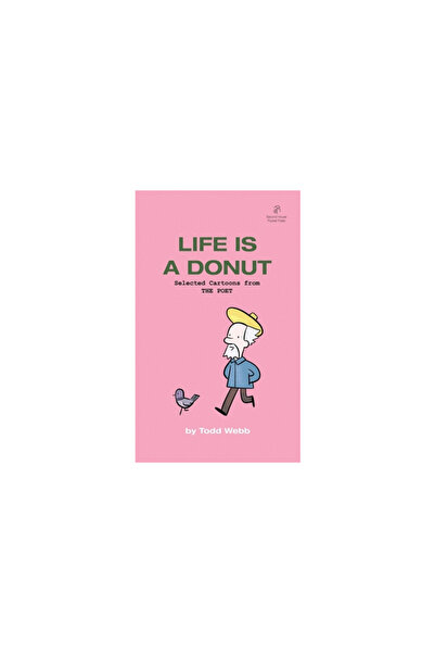 Bookbaby Life Is A Donut: Selected Cartoons from THE POET - Volume 3