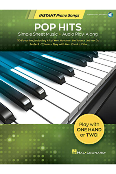 Hal Leonard Pub Co Pop Hits - Instant Piano Songs: Simple Sheet Music + Audio Play-Along