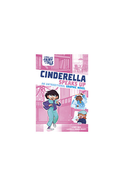Stone Arch Books Cinderella Speaks Up: An Untraditional Graphic Novel