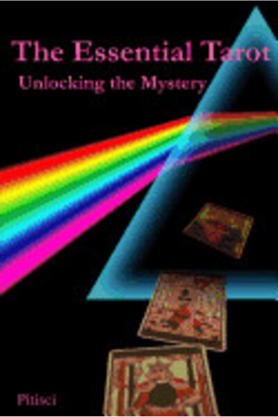 Univ Of Toronto Pr The Essential Tarot: Unlocking the Mystery
