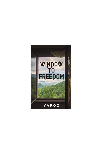 Austin Macauley Window to Freedom