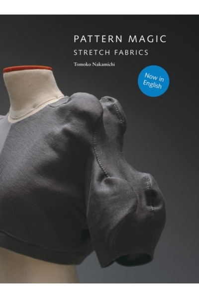 Laurence King Pub Pattern Magic: Stretch Fabrics [With Pattern(s)]