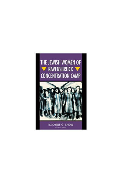 Univ Of Wisconsin Pr The Jewish Women of Ravensbruck Concentration Camp