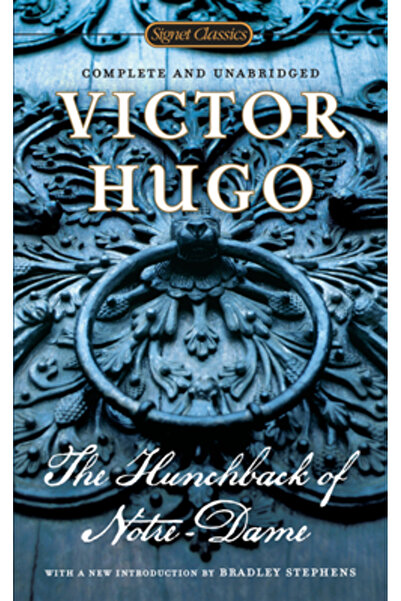 SIGNET CLASSICS The Hunchback of Notre-Dame