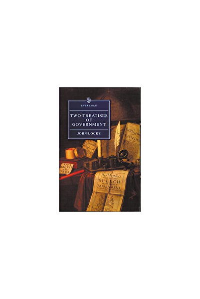 Everyman Paperback Classics Two Treatises of Government Two Treatises of Gove...