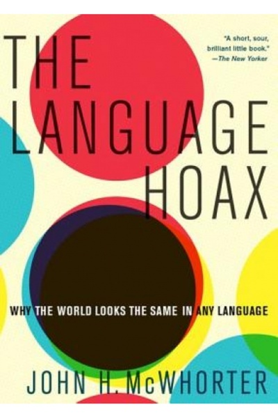 Oxford Univ Pr The Language Hoax