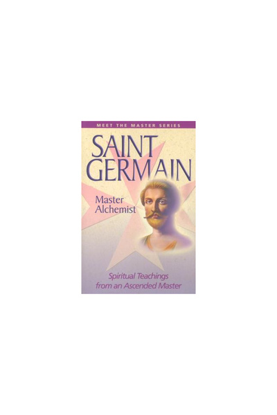 Summit Lighthouse Library Saint Germain: Master Alchemist: Spiritual Teaching...