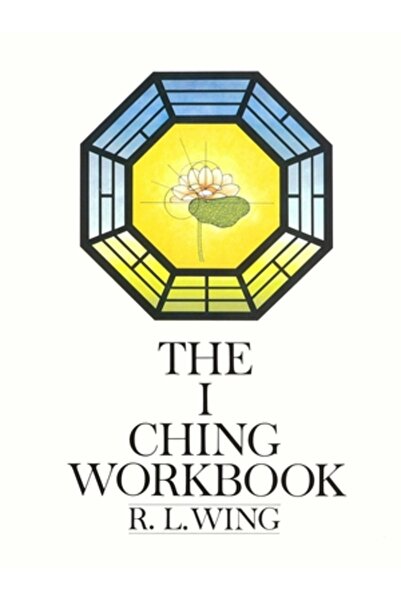 Three Rivers Press (Ca) I Ching Workbook