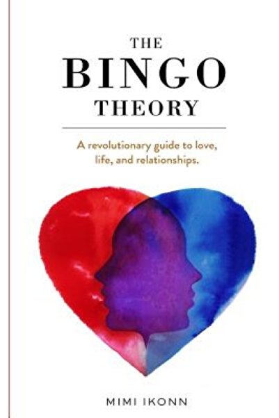 Cartwheel Books The Bingo Theory: A Revolutionary Guide to Love, Life, and Re...