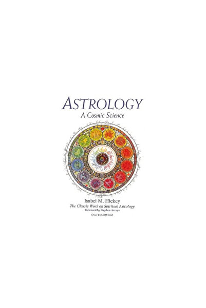 Crcs Pub Astrology, a Cosmic Science: The Classic Work on Spiritual Astrology